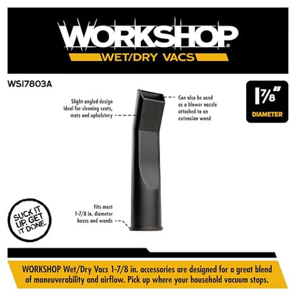 WORKSHOP Wet/Dry Vacs WS17803A 1-7/8-in. Car Nozzle Vacuum Attachment | Ideal for Deep Vehicle Cleaning, For WORKSHOP Shop Vacuum Cleaners, Fits 1-7/8-inch Extension Wands and Hoses - size: 1-7/8"