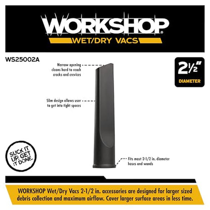 WORKSHOP Wet/Dry Vacs WS25002A 2-1/2-in. Crevice Tool Vacuum Attachment | Reaches into Tight Spaces and Crevices, For WORKSHOP Shop Vacuum Cleaners, Fits 2-1/2-inch Extension Wands and Hoses - size: 2-1/2"