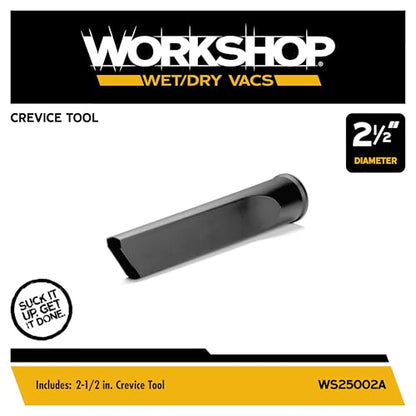 WORKSHOP Wet/Dry Vacs WS25002A 2-1/2-in. Crevice Tool Vacuum Attachment | Reaches into Tight Spaces and Crevices, For WORKSHOP Shop Vacuum Cleaners, Fits 2-1/2-inch Extension Wands and Hoses - size: 2-1/2"