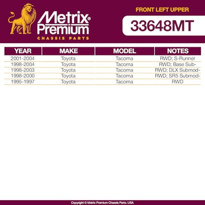 Metrix Premium Chassis Parts Left Ball Joint Fits Toyota Tacoma RWD 01-04 | Tacoma RWD 98-04, Tacoma RWD 98-03, Tacoma RWD 98-00, Tacoma RWD 95-97, Front Upper, Replacement K90256, Made in Europe - size: 33648MT