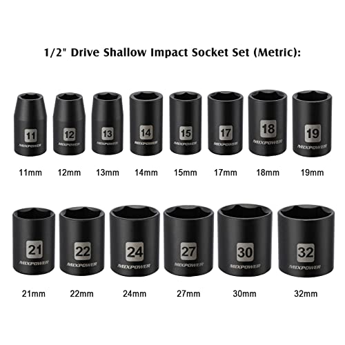MIXPOWER 14 Pieces 1/2-Inch Drive Shallow Impact Socket Set, 11-32mm, CR-V, Metric, 6 Point, Shallow, 14 Pieces 1/2" Dr. Shallow Socket - size: 11.0 mm - 32.0 mm (Shallow, 14PCS)