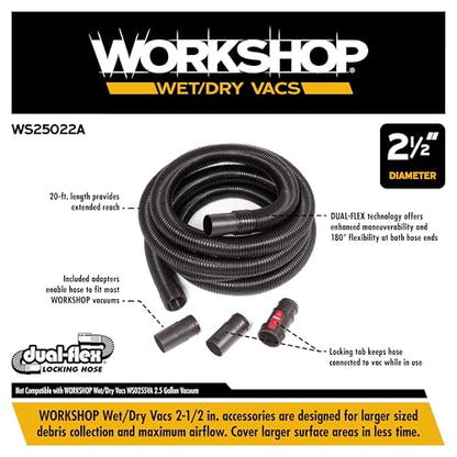 WORKSHOP Wet/Dry Vacs WS25022A 2-1/2-in. x 20-ft. Locking Shop Vacuum Hose | Extra Long DUAL-FLEX Locking Vac Hose, Fits WORKSHOP Shop Vacuum Cleaners with a 2-1/2-in. Diameter Inlet and Accessories