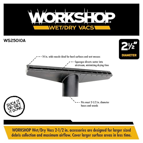 WORKSHOP Wet/Dry Vacs WS25010A 2-1/2-in. Wet Nozzle Vacuum Attachment | Clean Liquid Spills, Minimizes Drying Time, For WORKSHOP Shop Vacuum Cleaners, Fits 2-1/2-inch Extension Wands and Hoses - size: 2-1/2"