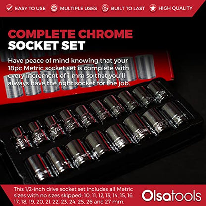Olsa Tools Metric Shallow Socket Set - 1/2-Inch Drive, 18pc - 6-Point Chrome Sockets from 10mm–27mm and No Skipped Sizes - Mechanic Shallow Metric Socket Set - Professional Grade Sockets - Part: 1326 - color: Metric Shallow, size: 18pc, 1/2-Inch Drive