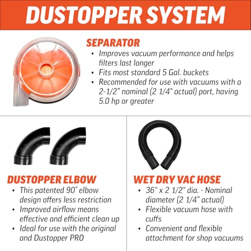 The Dustopper PRO, Low-Profile Dust Separator for Shop Wet/Dry Vacuums with at least 5HP. Includes High-Flow 90 Degree Sweep Elbows and Connection Hose. Fits Standard 5 Gallon Buckets, Made in USA - style: Complete Assembly – Separator, Hose & Elbows