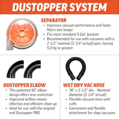 The Dustopper PRO, Low-Profile Dust Separator for Shop Wet/Dry Vacuums with at least 5HP. Includes High-Flow 90 Degree Sweep Elbows and Connection Hose. Fits Standard 5 Gallon Buckets, Made in USA - style: Complete Assembly – Separator, Hose & Elbows
