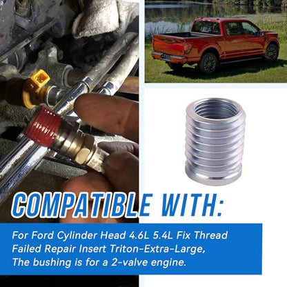 For Ford Cylinder Head 4.6L 5.4L Fix Thread Failed Repair Insert Triton-Extra-Large，The bushing is for a 2-valve engine