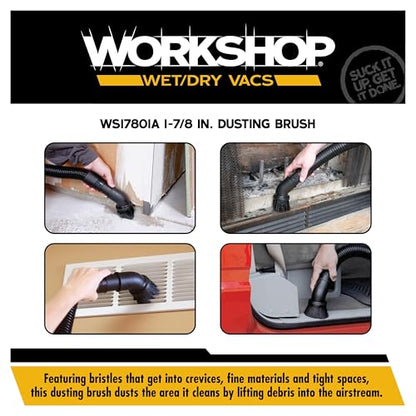 WORKSHOP Wet/Dry Vacs WS17801A 1-7/8-in. Dusting Brush Vacuum Attachment | Bristles Dust the Area as it Cleans, For WORKSHOP Shop Vacuum Cleaners, Fits 1-7/8-inch Extension Wands and Hoses - size: 1-7/8"