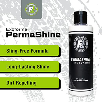 ExoForma PermaShine Tire Coating & Dressing - Extreme High Shine & Durability - Long-Lasting Acrylic Anti-Stick No-Sling Protection - Won’t Wash Off - Dries Fast to the Touch - 8 fl oz