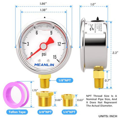 MEANLIN MEASURE 0~15Psi Stainless Steel 1/8" NPT 1.5" FACE DIAL, Glycerin Filled Pressure Gauge, Liquid Filled, Water Oil Air, Lower Mount, with 1/4" NPT and 3/8" NPT Hex Bushing - size: 0-15Psi