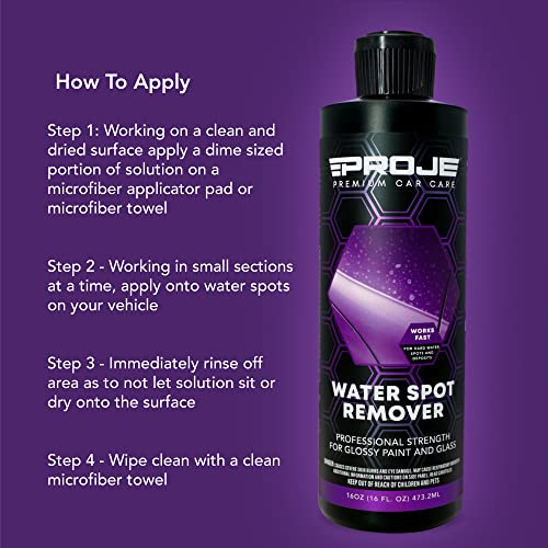 PROJE' Water Spot Remover - Neutralizes & Breaks Down Hard Water Spots - For Glass, Paint, Metal, Shower Doors, Car Detailing, & More - Can Be Used on Ceramic Coated Vehicles - 16 Fl Oz