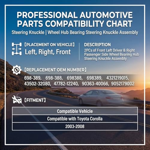 Front Left&Right Side Wheel Bearing Hub Steering Knuckle Assembly for Toyota Corolla L4 1.8L Sedan 2003 2004 2005 2006 2007 2008 Replace for 698-388 90363-40066 698-389 4321219015 With ABS hole - size: Front Pair