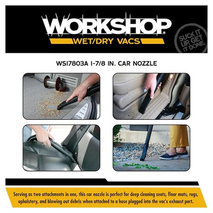 WORKSHOP Wet/Dry Vacs WS17803A 1-7/8-in. Car Nozzle Vacuum Attachment | Ideal for Deep Vehicle Cleaning, For WORKSHOP Shop Vacuum Cleaners, Fits 1-7/8-inch Extension Wands and Hoses - size: 1-7/8"